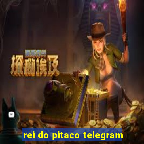 rei do pitaco telegram